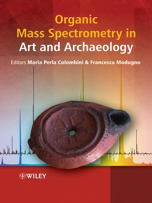cover image of Organic Mass Spectrometry in Art and Archaeology